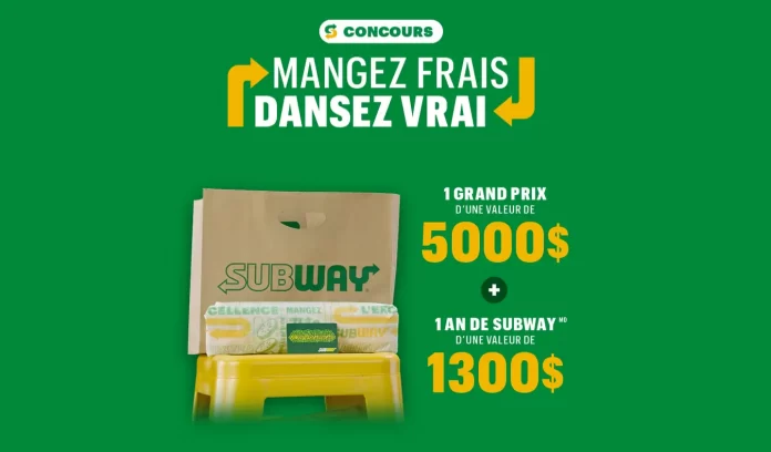 Concours Subway Mangez Frais Dansez Vrai 2024