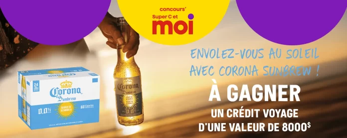 Concours Super C Envolez-Vous Au Soleil Avec Corona Sunbrew 2025